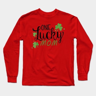 One Lucky mom Long Sleeve T-Shirt